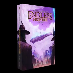 Folktales from the Endless Frontier Volume 1 by Brett Lurie fantasy adventure science fiction Signed Paperback - Prequel Origin Stories Endless Frontier Book 0