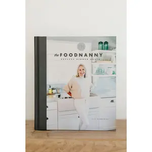 Cookbook, The Food Nanny Rescues Dinner - Again!