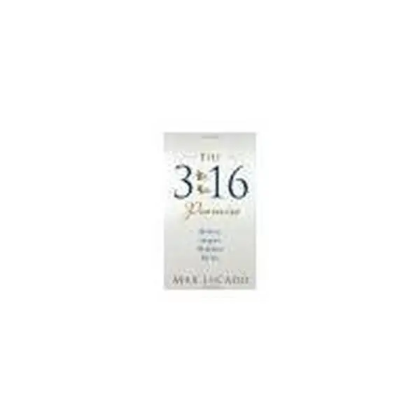 USED-The 316 Promise He Loves. He Gives. We Believe. We Live. by Lucado, Max [Tomas Nelson,2007] (Paperback) by Max Lucado (Unknown)
