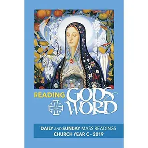 USED-Reading God's Word: Daily and Sunday Mass Readings -- Church Year C -- 2019 by Confraternity Christian Doc (Paperback)