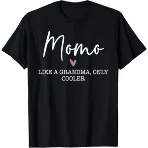 Momo Like A Grandma Only Cooler Heart Mother's Day Momo T-Shirt Made in USA