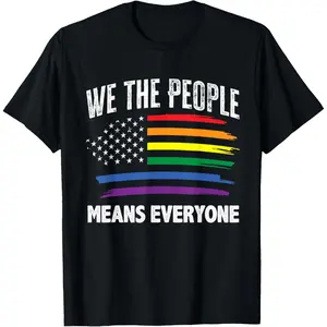 We The People Universal Equality T Shirt Celebrating LGBT Rights in The United States