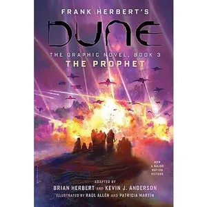 DUNE: The Graphic Novel, Book 3: The Prophet (Dune: The Graphic Novel, 3) (Volume 3)