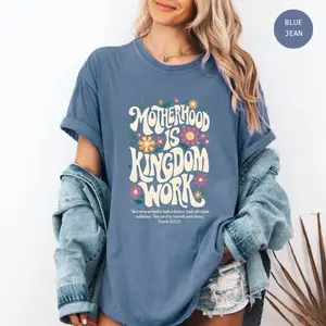 Comfort Colors Motherhood Is Kingdom Work Shirt Comfort Colors, Christian Mom Tshirt for Mother, Religious Women Tee