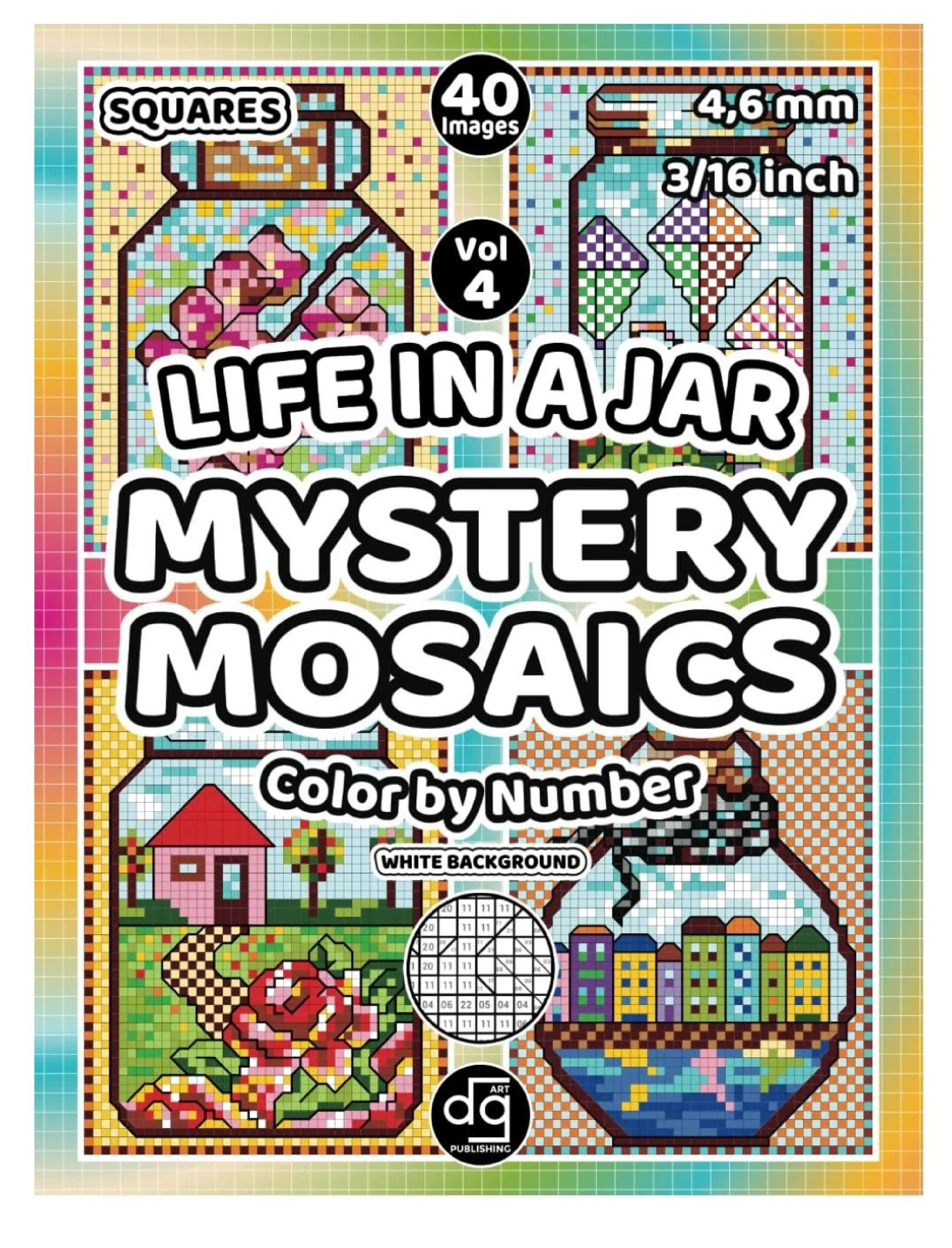 Life in a Jar Mystery Mosaic Color by Number for Adults & Teens: Pixel Art Quest Featuring Nature, Landscapes & Flowers, Hidden Picture Puzzles for ... Relief (Mosaic Stained Glass Color By Number)