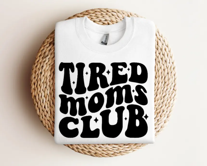 Tired Moms Club Mother's Day DTF Transfers