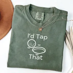 I’d Tap That Comfort Colors Shirt For Men For Women, Funny Golf Graphic Tee, Soft Washed Cotton Fabric, Unisex Relaxed Fit Top, Trendy Gift Apparel