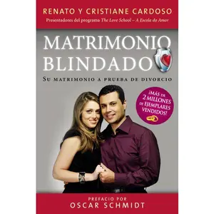 Matrimonio Blindado: Su matrimonio a prueba de divorcio