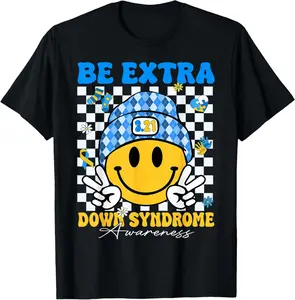 Groovy Be Extra Smile Face Down Syndrome Awareness Men Women T-Shirt
