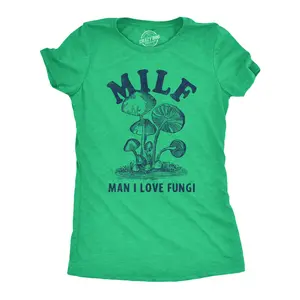 Womens MILF Man I Love Fungi T Shirt Funny Mushroom Acronym Joke Tee for Ladies Funny Womens T Shirts Cute Vintage Fashion Casual Ladies T-Shirt Gift Environmental Tops for Women Funny Sarcastic Top Women's Green -