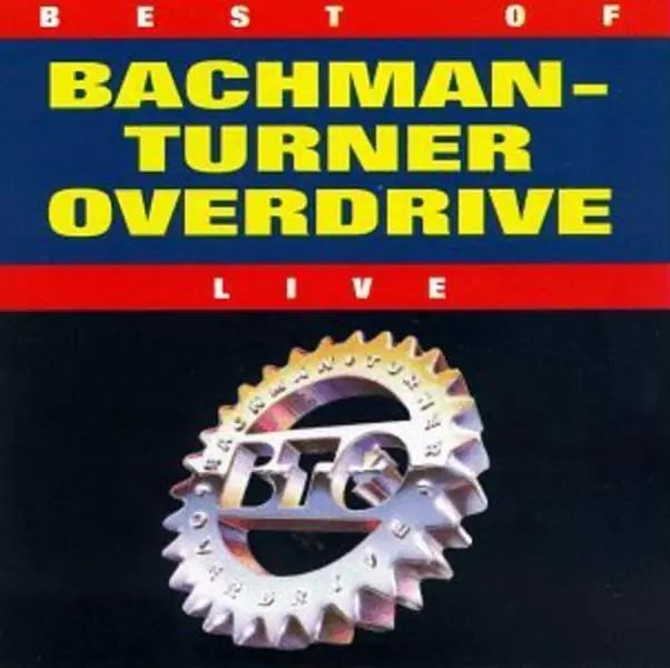 Bachman-Turner Overdrive Best of Live Album, Music CD [Compact Disc], Music Cds