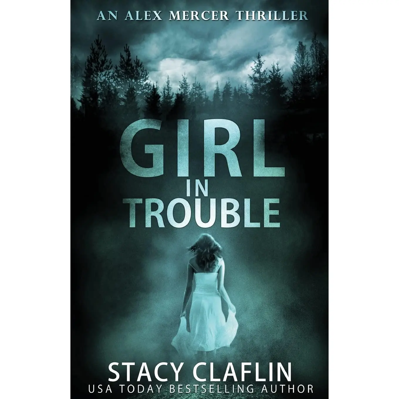 Girl in Trouble (An Alex Mercer Thriller)