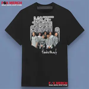 Maze Featuring Frankie Beverly Shirt Men and Women, Funny Shirt, Meme Shirt, Unisex Tshirt, Gifts For Everyone, Menswear Womenswear Streetwear Cotton Comfort