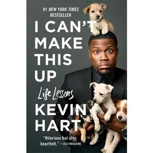 USED-I Can't Make This Up: Life Lessons by Hart, Kevin (Paperback)
