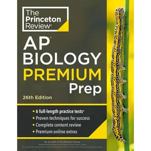 Princeton Review AP Biology Premium Prep, 26th Edition: 6 Practice Tests + Complete Content Review + Strategies & Techniques (2024) (College Test Preparation) Premium Edition