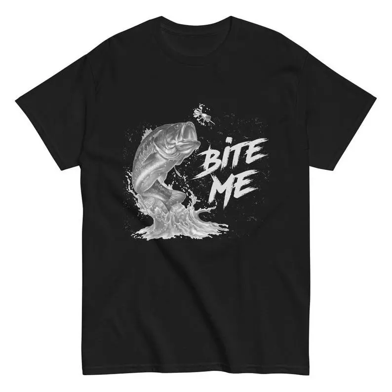 Bite Me: Fishing Humor T-Shirt for Dad. Gift for Men and Women