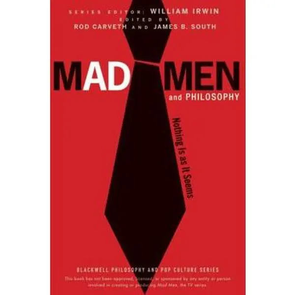 Used Like New Softcover Book - Mad Men and Philosophy (2010 Edition, English) - Wiley TV Show-Themed Literature with Aristotle, Socrates, John Kenneth Galbraith Insights, 272 Pages