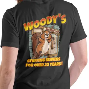 WOODYS TAXIDERMY SHOP Stuffing beavers for over 20 years T Shirt. Casual Cotton