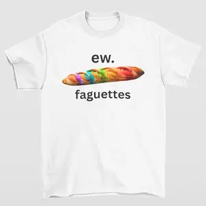 Faguettes T-Shirt Featuring Bold Typography and Humorous Artwork