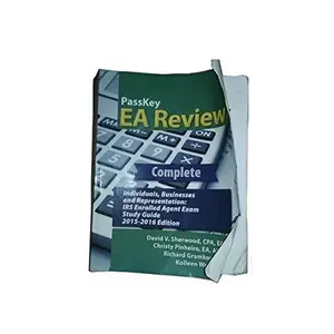 USED-PassKey EA Review Complete: Individuals, Businesses, and Representation: IRS Enrolled Agent Exam Study Guide: 2015-2016 Edition by David V. Sherwood (Paperback)
