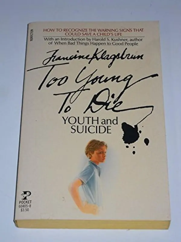USED-Too Young To Die: Youth and Suicide by Klagsbrun (Paperback)