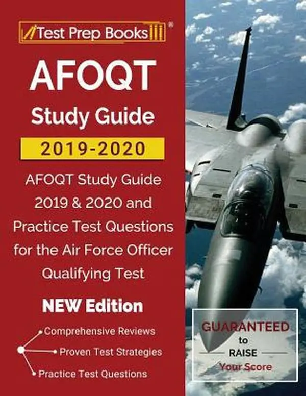 USED-AFOQT Study Guide 2019-2020: AFOQT Study Guide 2019 & 2020 and Practice Test Questions for the Air Force Officer Qualifying Test [NEW Edition] by Test Prep Books (Paperback)