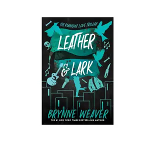 Leather & Lark: The Ruinous Love Trilogy