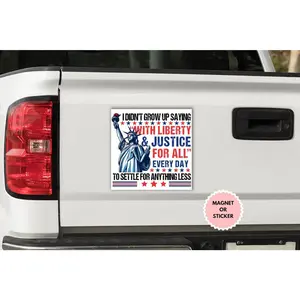 Liberty and Justice For All Human Rights Sticker/Car Magnet, 4th of July Equality Sticker,Resist Sticker, Political Sticker,Democrat Sticker
