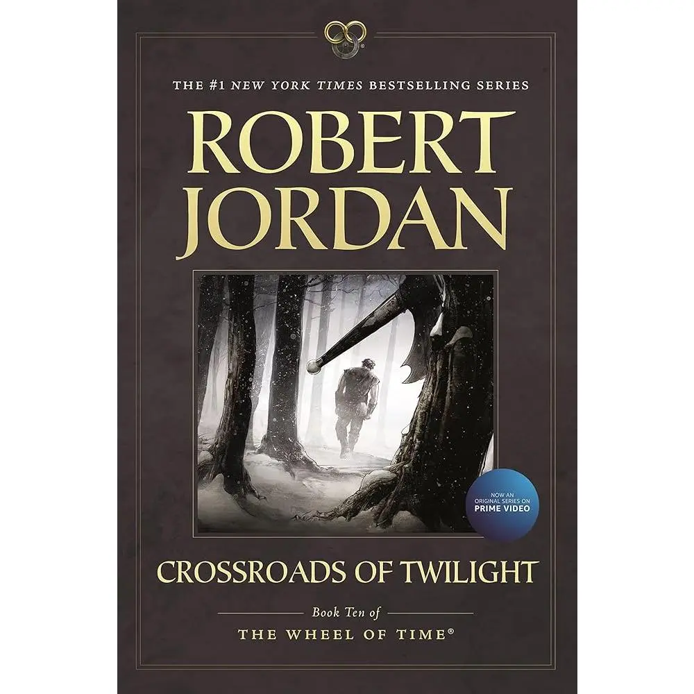 Crossroads of Twilight: Book Ten of 'The Wheel of Time' (Wheel of Time, 10)