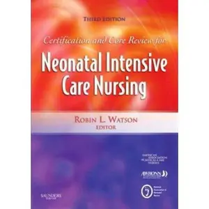 USED-Certification and Core Review for Neonatal Intensive Care Nursing by AACN (Paperback)