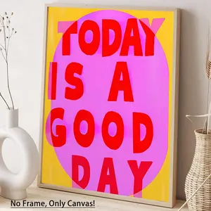 Today Is A Good Day Letter Pattern Unframed Painting, Modern Canvas Wall Art Poster, Wall Decor for Home Living Room Bedroom Office School, Unframed Art Print