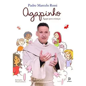USED-Agapinho - Padre Marcelo Rossi by Padre Marcelo Rossi (Paperback)