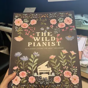 The Wild Pianist: Self-Guided Lessons for Adult Beginners