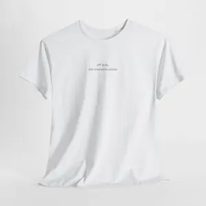Off Duty, Still Overstimulated T-Shirt Nurse