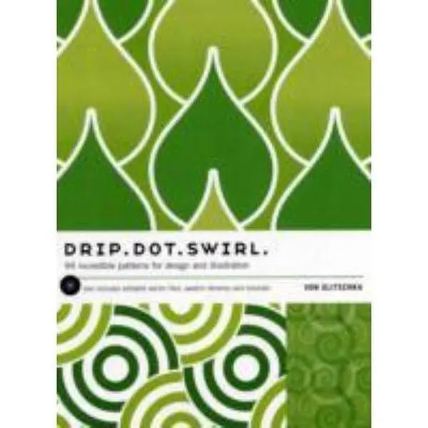 USED-Drip Dot Swirl: 94 Incredible Patterns for Design and illustration by Von Glitschka (Hardcover)