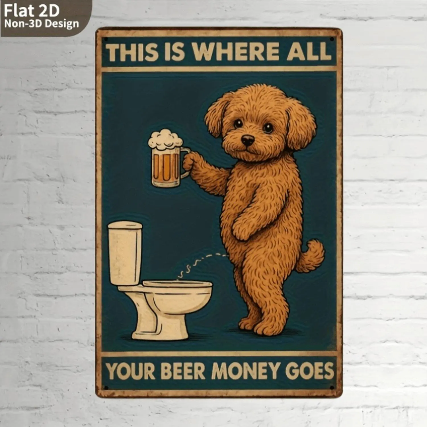 2D Flat 1pc, Decorative Sign, Vintage Tin Metal Wall Sign - Humorous Dog Enjoying Beer & Toilet Humor Decor "This Is Where Your Beer Money Ends Up" - Rustic Bathroom, Living Room, Dorm Wall Art - Perfect Gift for Dog Enthusiasts