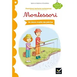 USED-Un doux matin de pêche - Premières lectures autonomes Montessori by Noémie d'Esclaibes (Unknown)