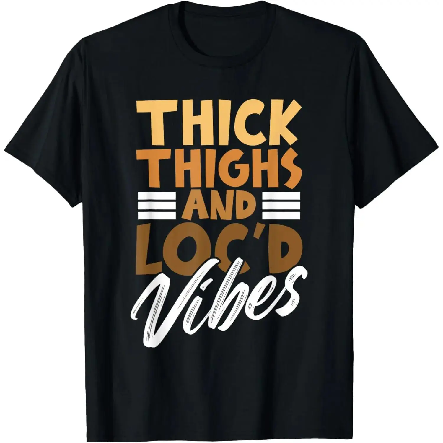 Women's Graphic T-Shirt, Oversized 'Thick Thighs & Loc'd Vibes' Print in Breathable 100% Cotton Fabric, Round Neck Short Sleeve Basic, Basics, Graphic Print