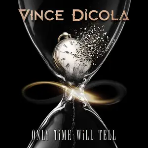 Vince DiCola - Only Time Will Tell  [COMPACT DISC - CD]
