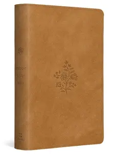ESV Student Study Bible (Trutone, Nubuck Caramel, Wildflower Design) -- T. Desmond Alexander, Leather / Fine Binding