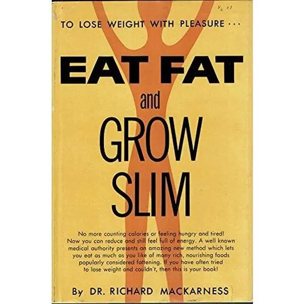 USED Book - Eat Fat and Grow Slim by Richard Mackarness (Hardcover) - english