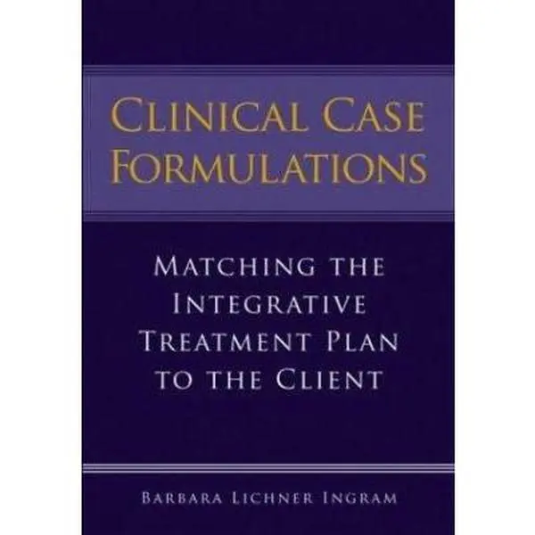 USED Book - Clinical Case Formulations: Matching the Integrative Treatment Plan to the Client by Barbara Lichner Ingram (Paperback) - english