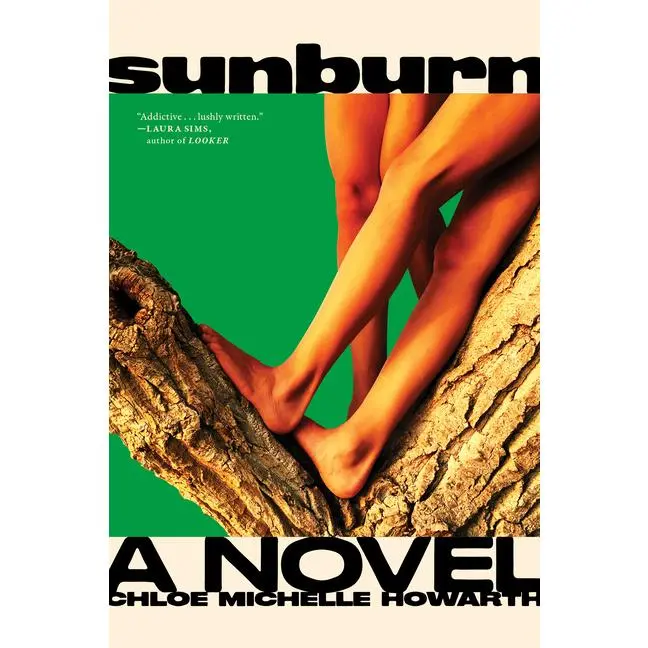 Sunburn: Exclusive American Edition with Additional Material -- Chloe Michelle Howarth - Paperback