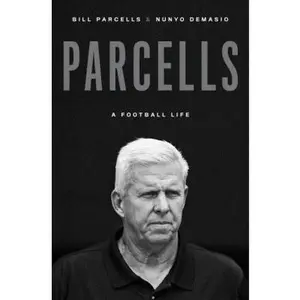 USED-Parcells: A Football Life by Bill Parcells (Hardcover)