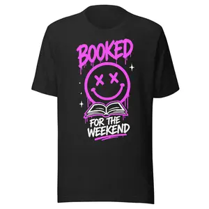 Booked For the Weekend t-shirt