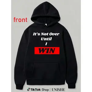 Lightweight, Durable Motivational Hoodie – 'It's Not Over Until I Win' Perfect for Gym and Everyday Wear