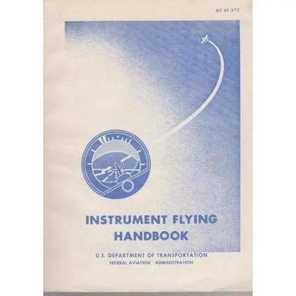 USED-Instrument Flying Handbook by Federal Aviation Administration (Paperback)