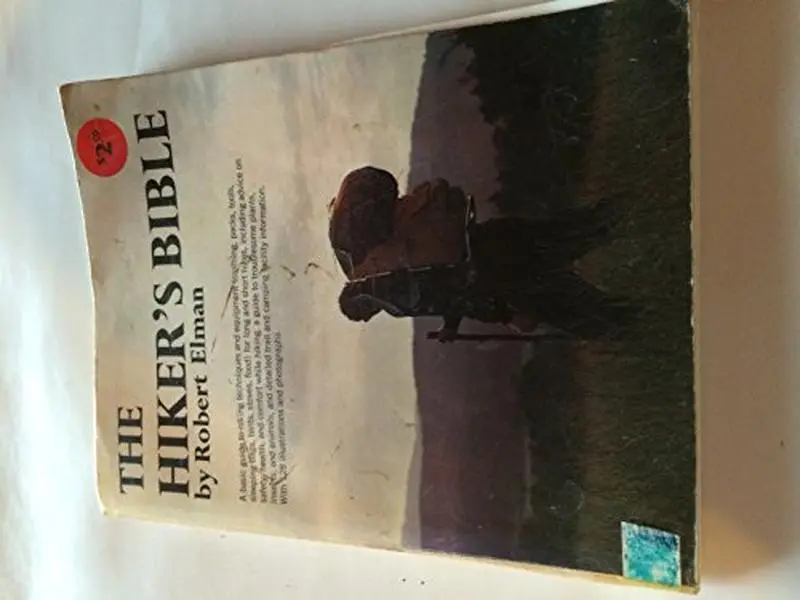 Used Book - The Hiker's Bible by Robert Elman (Paperback, English) - Hiking Equipment, Hiking Clothing, Backpack Guide
