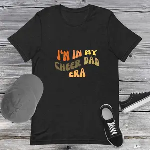 Shirt I'm In My Cheer Dad Era Cheer Dad Gift Menswear Cotton Tee Tshirt