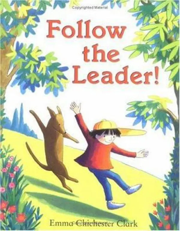 USED Book - Follow the Leader! by Emma Chichester Clark (Hardcover) - english